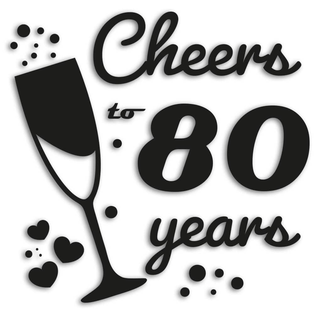 Jubileum stickers en verjaardagsstickers: kiezen, tekst en eigen logo 1 Jubileum stickers: Cheers to 80 years raamsticker voor verjaardag of jubileum