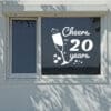 Cheers to 20 years – de perfecte raamsticker voor jouw verjaardag of jubileum 3 raamsticker Cheers to 20 years
