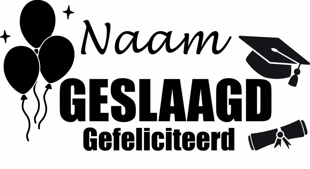 Welke geslaagd versiering past bij verschillende diploma's 1 Geslaagd versiering per diploma: geslaagd gefeliciteerd sticker met naam