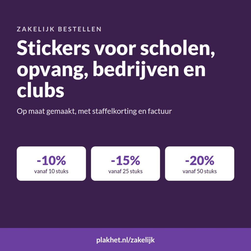 Zakelijk bestellen bij PlakHet.nl met staffelkorting