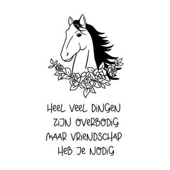 Kliko sticker vriendschap paard - Heel veel dingen zijn overbodig, maar vriendschap heb je nodig