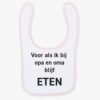 Slabbetje opa en oma - voor als ik bij opa en oma blijf eten PlakHet