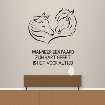 Muursticker paard hart - Wanneer een paard zijn hart geeft, is het voor altijd